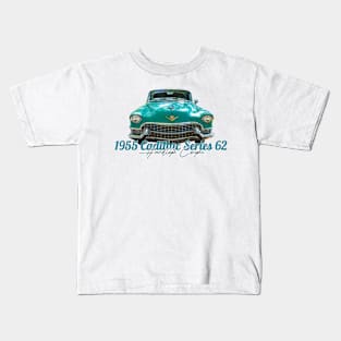 1955 Cadillac Series 62 Hardtop Coupe Kids T-Shirt